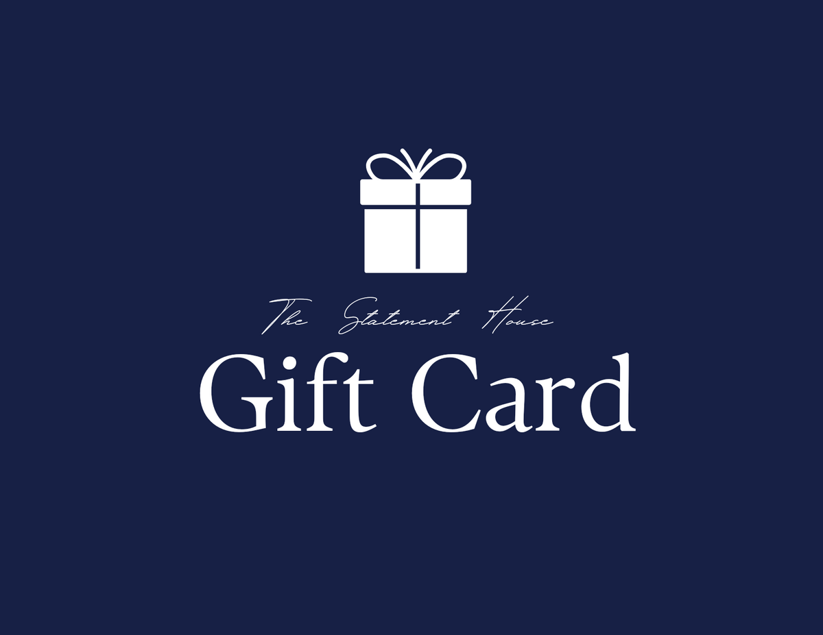 The Statement House Gift Card